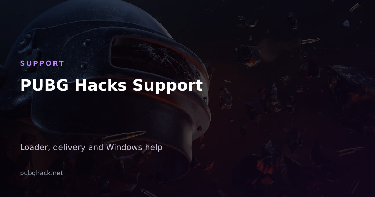 PUBG Hacks Support | Loader & Download Help